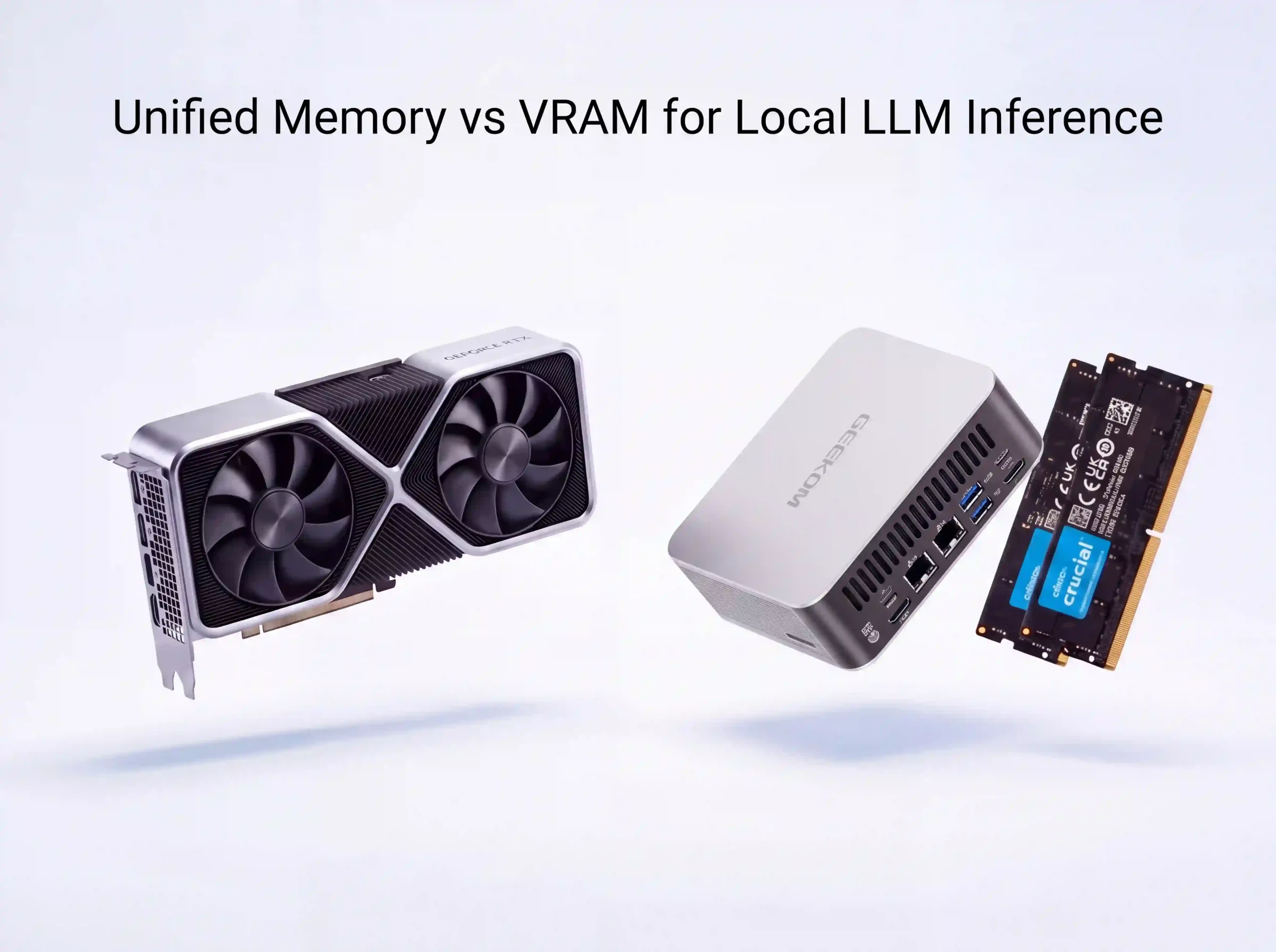 Unified Memory vs VRAM for Local LLM Inference