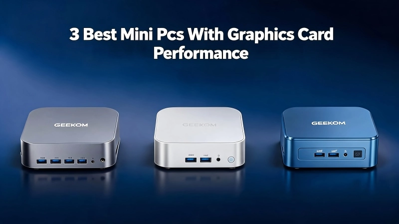 The 3 Best Mini PCs With Graphics Card Performance